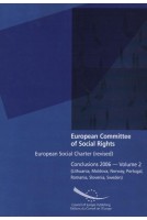European Committee of Social Rights - European Social Charter (revised) Conclusions 2006 - Volume 2 (Lithuania, Moldova, Norway, Portugal, Romania, Slovenia, Sweden)