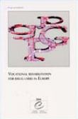 Vocational rehabilitation for drug users in Europe