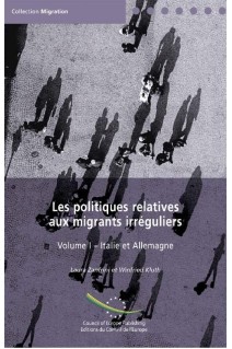 PDF - Les politiques relatives aux migrants irréguliers - Volume I: Italie et Allemagne