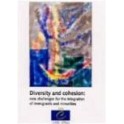 Diversity and cohesion : new challenges for the integration of immigrants and minorities