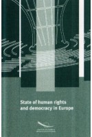 State of human rights and democracy in Europe