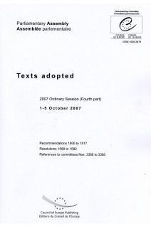Parliamentary Assembly - Texts adopted - 2007 Ordinary Session (fourth part) 1-5 October 2007