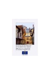 Guidelines for the protection of the architectural heritage