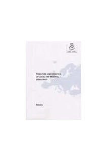 Structure and operation of local and regional democracy - Estonia
