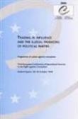 Trading in influence and the illegal financing of political parties - Proceedings, October 19998