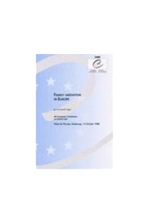 Family mediation in Europe - Proceedings, Strasbourg, October 1998