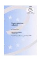 Family mediation in Europe - Proceedings, Strasbourg, October 1998