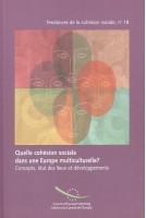 PDF - Quelle cohésion sociale dans une Europe multiculturelle ? Concepts, état des lieux et développements (Tendances de la cohésion sociale n° 18)