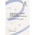 Criteria for the management of waiting lists and waiting times in health care - Report and Recommendation No. R (99) 21