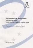 Criteria for the management of waiting lists and waiting times in health care - Report and Recommendation No. R (99) 21