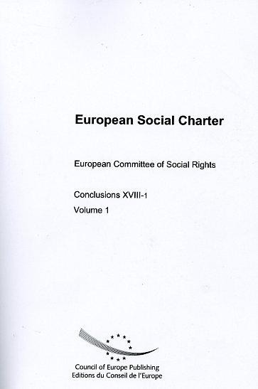 European Social Charter - European Committee of Social Rights - Conclusions XVIII-1, Volume 1
