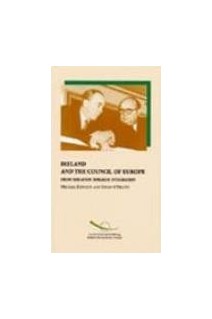 Ireland and the Council of Europe - From isolation towards integration