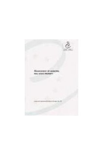 Management of municipal real estate property (Local and Regional Authorities in Europe No. 70)