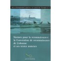 Normes pour la reconnaissance : la Convention de reconnaissance de Lisbonne et ses textes annexes (Série "Enseignement supérieur du Conseil de l'Europe" n°3)