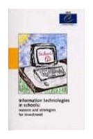 Information technologies in schools: reasons and strategies for investment - Proceedings, Jurmala, July 1999
