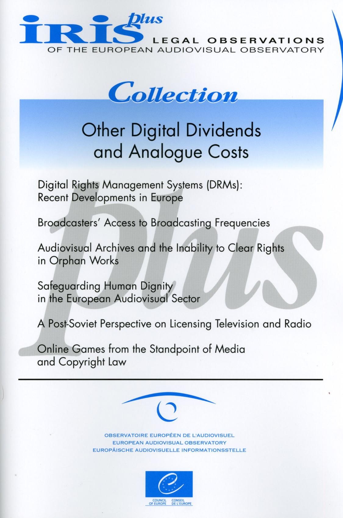 IRIS plus - Other Digital Dividends and Analogue Costs