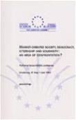 Market-oriented society, democracy, citizenship and solidarity: an area of confrontation? Proceedings, Strasbourg, June 1999