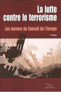 PDF - La lutte contre le terrorisme - Les normes du Conseil de l'Europe (3ème édition)