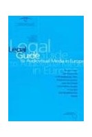 Legal Guide to Audiovisual Media in Europe - Film, television, video and new media