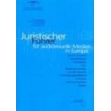 Juristischer Führer für audiovisuelle Medien in Europa - Neuere rechtliche Entwicklungen in Rundfunk, Film, Telekommunikation und der Globalen Informationgesellschaft in Europa und angrenzenden Staaten