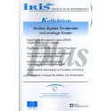 IRIS plus - Andere digitale Dividenden und analoge Kosten