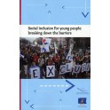 Social inclusion for young people: breaking down the barriers
