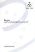 Religion and the integration of immigrants