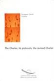 The European social Charter, its protocols, the revised Charter