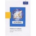 Violence in schools - Awareness-raising, prevention, penalties