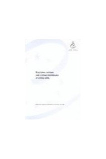 Electoral systems and voting procedures at local level  (Local and regional authorities in Europe No. 68)