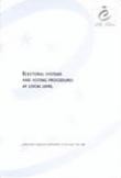 Electoral systems and voting procedures at local level  (Local and regional authorities in Europe No. 68)