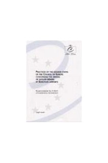Practices of the Member States of the Council of Europe concerning the arrival of asylum seekers at European Airports - Recommendation No. R (94) 5 and explanatory memorandum