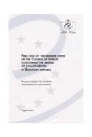 Practices of the Member States of the Council of Europe concerning the arrival of asylum seekers at European Airports - Recommendation No. R (94) 5 and explanatory memorandum
