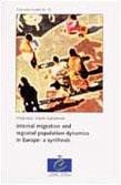 Internal migration and regional population dynamics in Europe: a synthesis (Population studies No. 32)
