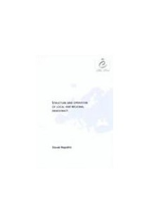 Structure and operation of local and reginal democracy in the Slovak Republic