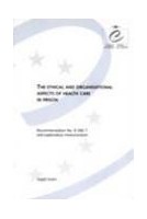 The ethical and organisational aspects of health care in prison - Recommendation No. R (98) 7 and explanatory memorandum