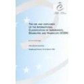 The use and usefulness of the International Classification of Impairments, Disabilities and Handicaps (ICIDH) - Proceedings, Strasbourg, March 1996