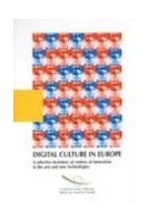 Digital culture in Europe - A selective inventory of centers of innovation in the arts and new technologies