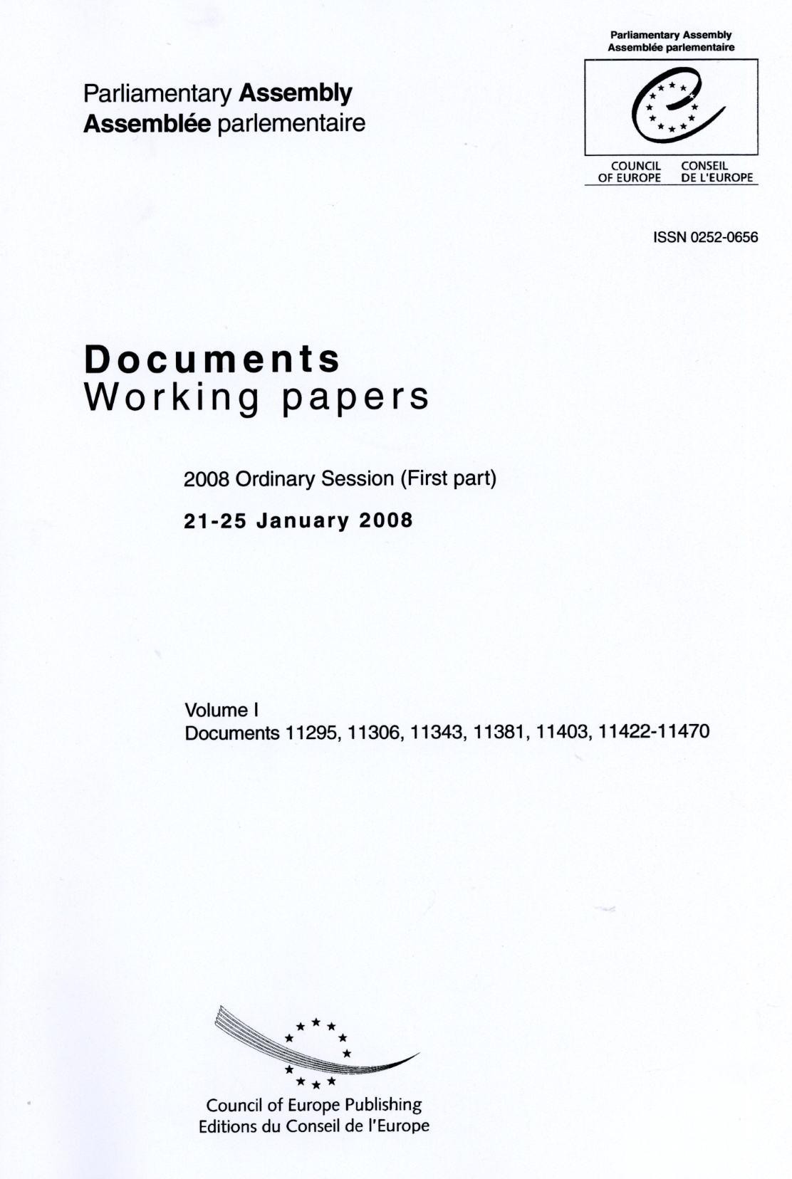 Parliamentary Assembly - Working papers - 2008 Ordinary Session (First part) 21-25 January 2008 - Volume I