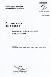 Assemblée Parlementaire - Documents de séance - Session ordinaire de 2008 (première partie), 21-25 janvier 2008, Volume I
