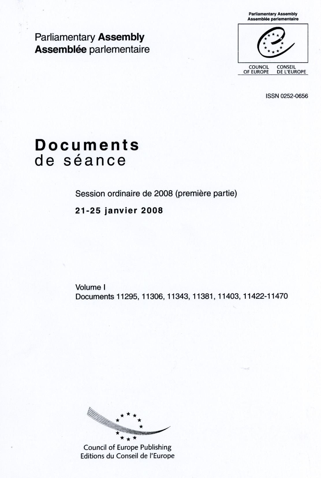 Assemblée Parlementaire - Documents de séance - Session ordinaire de 2008 (première partie), 21-25 janvier 2008, Volume I
