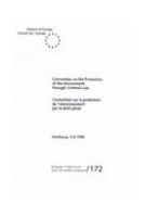 Convention on the Protection of the Environment through Criminal Law - Strasbourg, 4.XI.1998 (ETS No. 172)