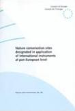 Nature conservation sites designated in application of international instruments at pan-European level   (Nature and Environment No. 95)