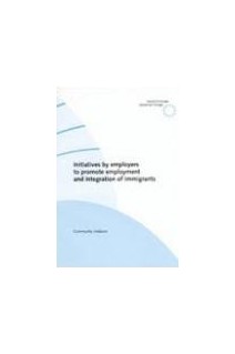 Initiatives by employers to promote employment and integration of immigrants