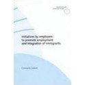 Initiatives by employers to promote employment and integration of immigrants