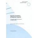 Security of residence of long-term migrants - A comparative study of law and practice in European countries