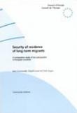 Security of residence of long-term migrants - A comparative study of law and practice in European countries