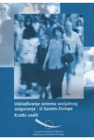 Co-ordination of Social Security in the Council of Europe: Short guide (Serbian version)