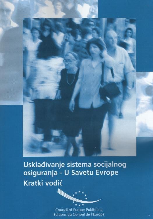 Co-ordination of Social Security in the Council of Europe: Short guide (Serbian version)