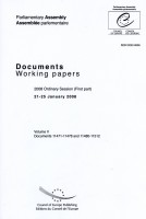 Parliamentary Assembly - Working papers - 2008 Ordinary Session (First part) 21-25 January 2008 - Volume II